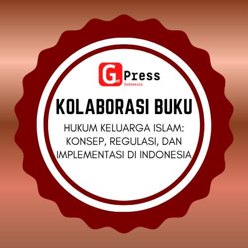 2739 HUKUM KELUARGA ISLAM: KONSEP, REGULASI, DAN IMPLEMENTASI DI INDONESIA